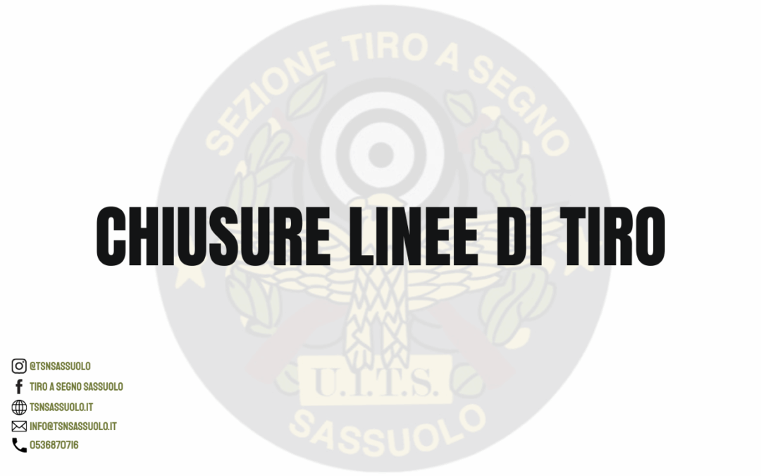 Date di chiusura linee carabina e pistola – Ottobre